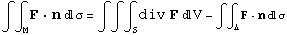 ∫∫_MF  nσ = ∫∫∫_Sdiv F V - ∫∫_ΔF  nσ