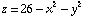 z = 26 - x^2 - y^2