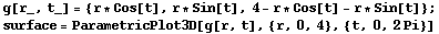 g[r_, t_] = {r * Cos[t], r * Sin[t], 4 - r * Cos[t] - r * Sin[t]} ; surface = ParametricPlot3D[g[r, t], {r, 0, 4}, {t, 0, 2Pi}] 