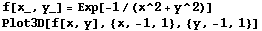 f[x_, y_] = Exp[-1/(x^2 + y^2)] Plot3D[f[x, y], {x, -1, 1}, {y, -1, 1}] 