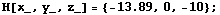 H[x_, y_, z_] = {-13.89, 0, -10} ;