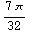 (7 π)/32