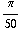 π/50