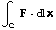 ∫_C^ F � x