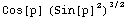 Cos[p] (Sin[p]^2)^(3/2)