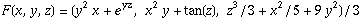 F(x, y, z) = (y^2x + e^yz, x^2y + tan(z), z^3/3 + x^2/5 + 9y^2)/3